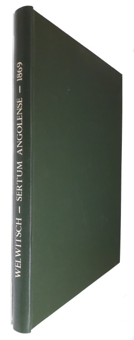 Welwitsch, Friedrich - Sertum Angolense sive stirpium quarundam novarum vel minus cognitarum in itinere per Angolam et Benguellam observatarum descriptio iconibus illustrata