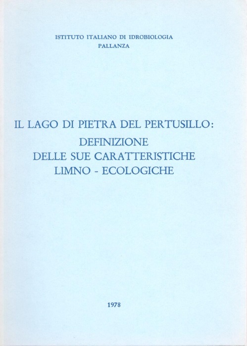Calderoni, A.; Mosello, R.; Ruggiu, D.; Saraceni, C.; Bonacina, C.; Bernardi, R. de; Bonomi, G.; Adreani, L. - Il Lago di Pietra del Pertusillo: Definizione delle sue caratteristiche limno-ecologiche