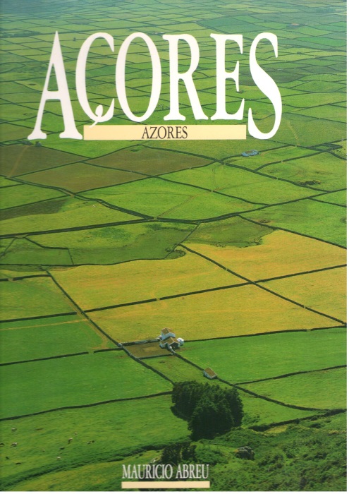 Abreu, M.; Oliveira, A. - Acores / Azores