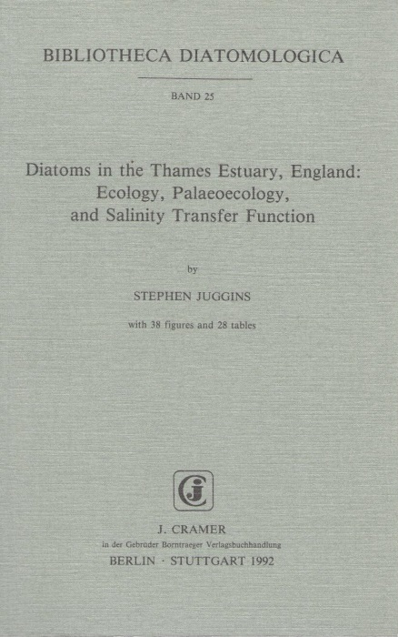 Juggins, S. - Diatoms in the Thames Estuary, England: Ecology, Palaeoecology, and Salinity Transfer Function (Bibliotheca Diatomologica 25)