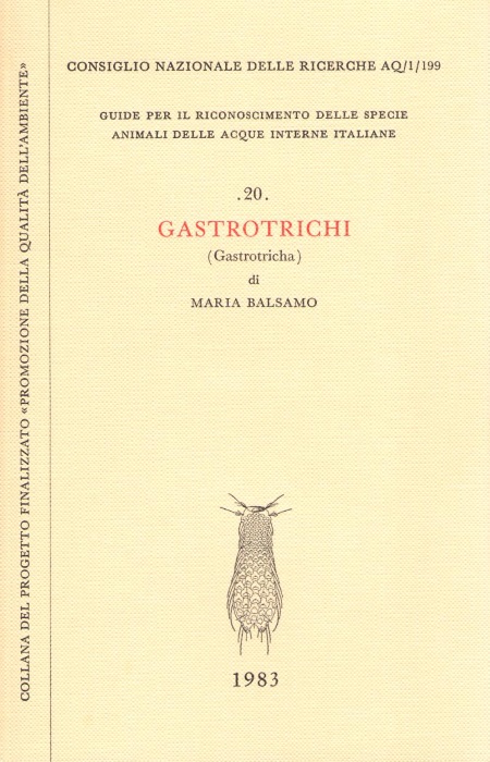 Balsamo, M. - Gastrotrichi (Gastrotricha) Guide per il riconoscimento delle specie animali delle acque interne italiane 20
