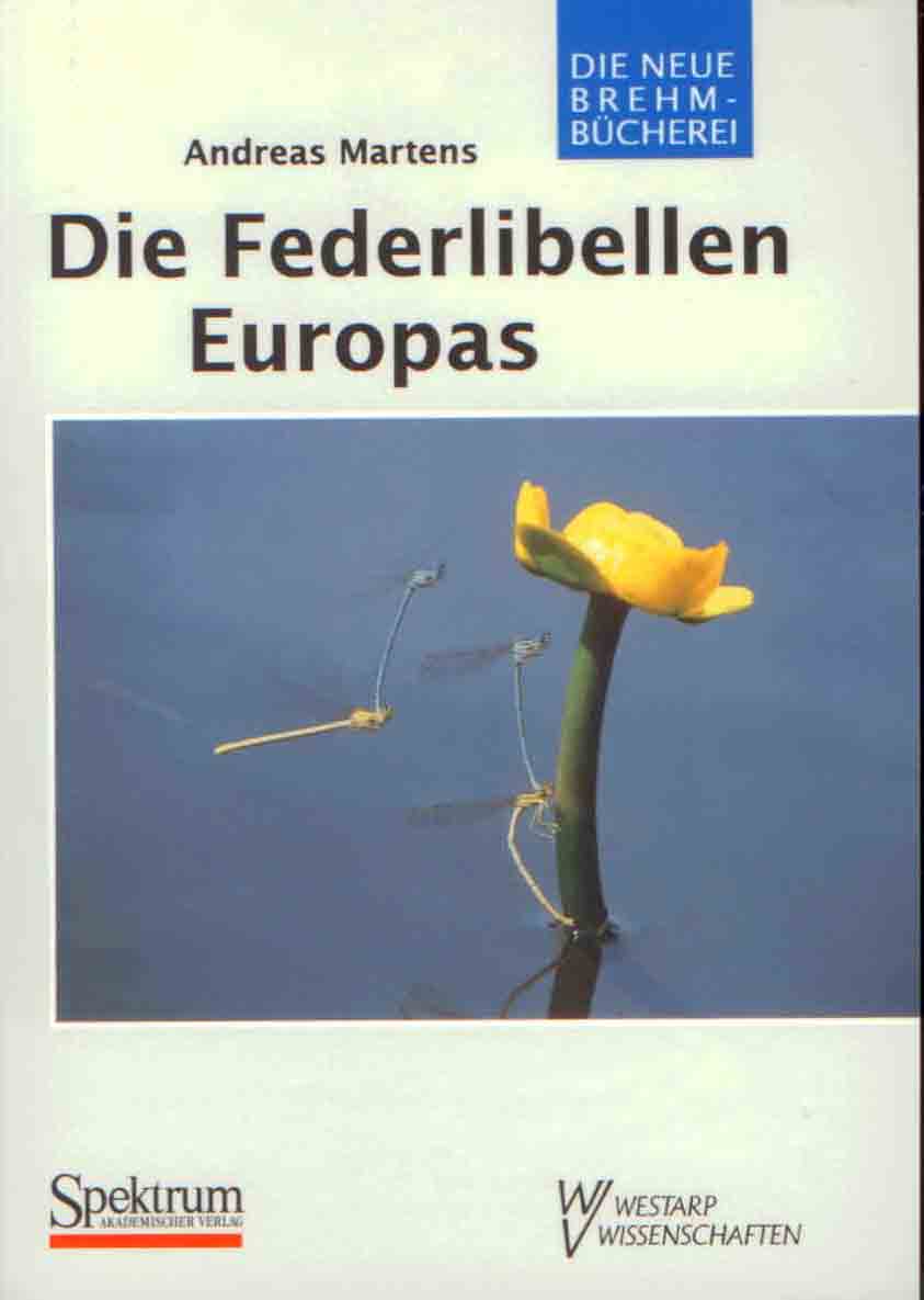 Martens, A. - Die Federlibellen Europas. Platycnemididae (Die Libellen Europas 1)