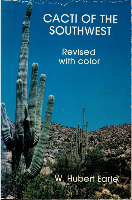 Earle, W.H. - Cacti of the Southwest