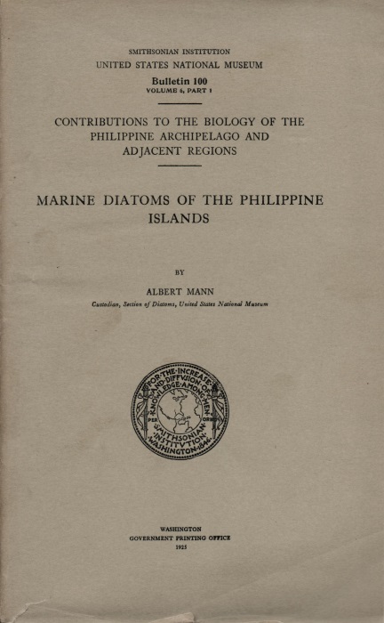 Mann, A. - Marine Diatoms of the Philippine Islands: Contributions to the Biology of the Philippine Archipelago and adjacent Regions