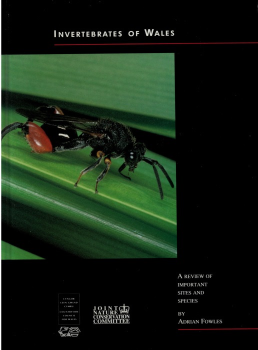 Fowles, A. - Invertebrates of Wales: A Review of Important Sites and Species