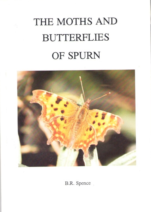 Spence, B.R. - The Moths and Butterflies of Spurn