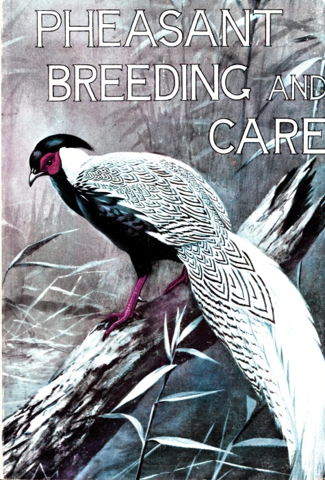 Delacour, J. - Pheasant Breeding and Care