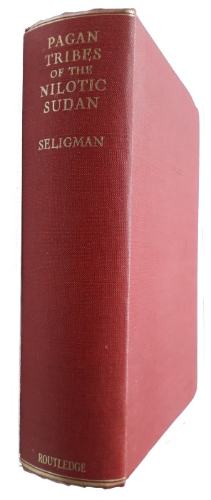 Seligman, C.G.; Seligman, B.Z. - Pagan Tribes of the Nilotic Sudan