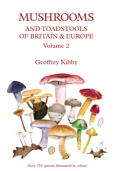 Kibby, G. - Mushrooms and Toadstools of Britain and Europe. Vol. 2: Agarics - part 1