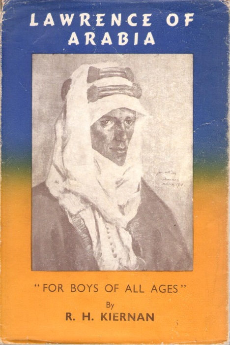 Kiernan, R.H. - Lawrence of Arabia