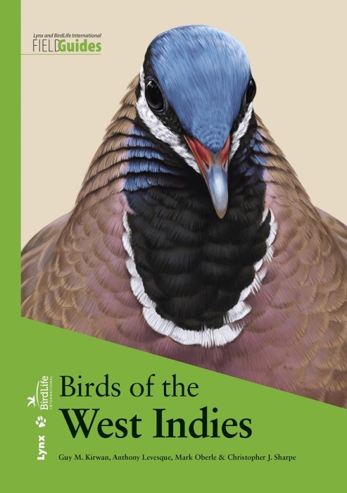 Kirwan, G.M.; Levesque, A.; Oberle, M.; Sharpe, C.J. - Birds of the West Indies