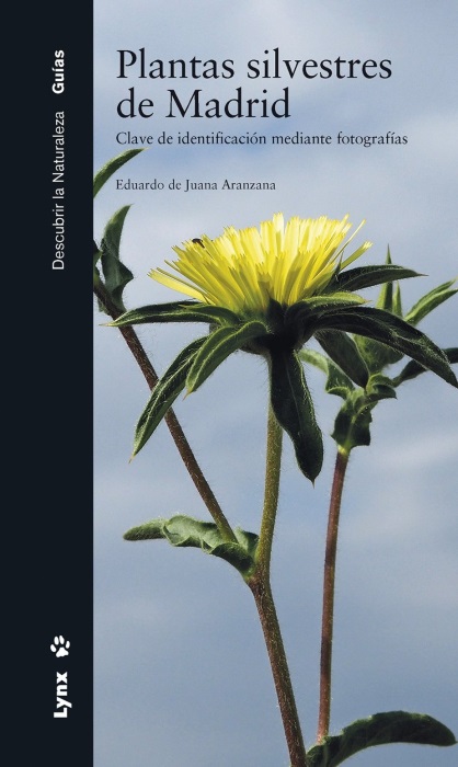 de Juana Aranzana, E. - Plantas silvestres de Madrid: Clave de identificacin mediante fotografas