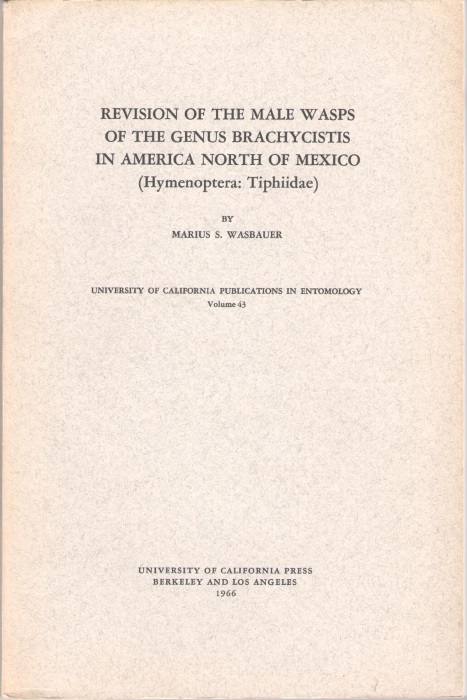 Wasbauer, M.S. - Revision of the male wasps of the genus Brachycistis in America North of Mexico (Hymenoptera: Tiphiidae)