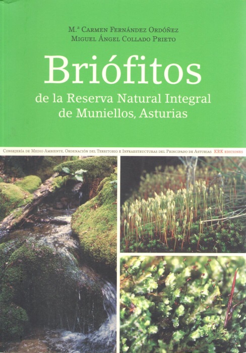 Fernandez Ordoez, M.C.; Collado Prieto, M.A. - Briofitos de la Reserva Natural Integral de Muniellos, Asturias