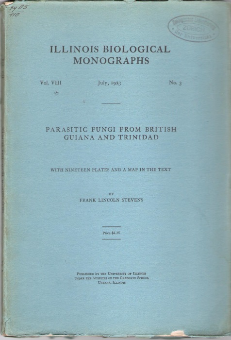 Stevens, F.L. - Parasitic fungi from British Guiana and Trinidad
