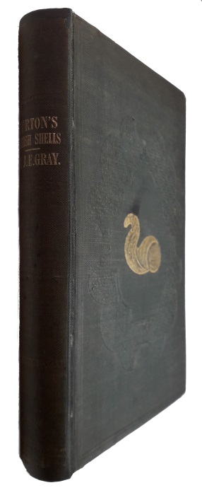 Turton, W.; Gray, J.E. - A Manual of Land and Fresh-Water Shells of the British Islands