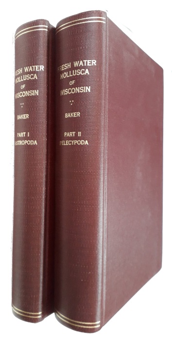 Baker, F.C. - The Fresh Water Mollusca of Wisconsin. Pt I-II