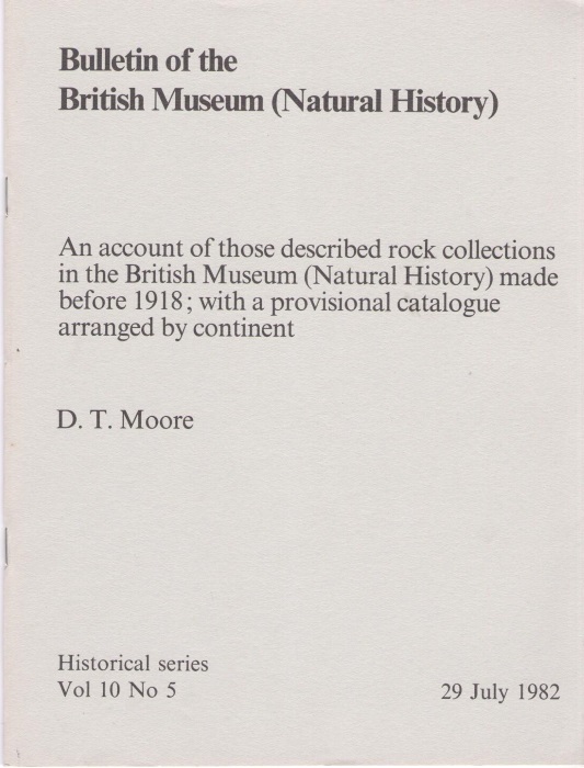 Moore, D.T. - An Account of those described Rock Collections in the British Museum (Natural History) made before 1918 with a provisional Catalogue arranged by Continent