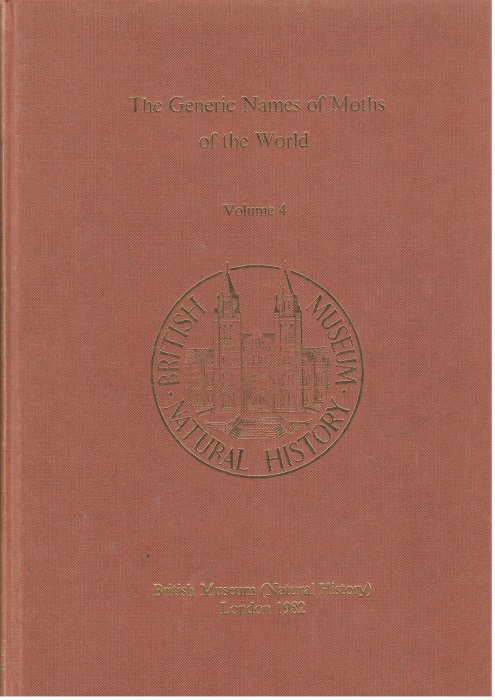 Fletcher, D.S.; Nye, I.W.B. - The Generic Names of Moths of the World 4: Bombycoidea - Zygaenoidea