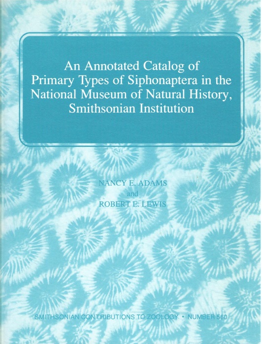 Adams, N.E.; Lewis, R. - An Annotated Catalog of Primary Types of Siphonaptera in the National Museum of Natural History, Smithsonian Institution