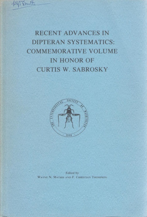 Mathis, W.N.; Thompson, F.C. (Eds) - Recent Advances in Dipteran Systematics: Commemorative Volume in Honor of Curtis W. Sabrosky