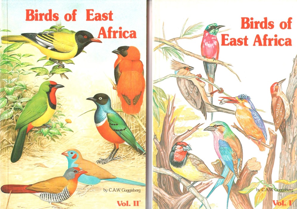 Guggisberg, C.A.W. - Birds of East Africa Vol. 1: Non-Passerines; Vol. 2: Passerines