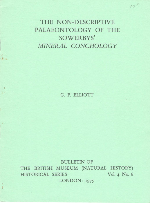 Elliott, G.F. - The non-descriptive Palaeontology of the Sowerbys' Mineral Conchology