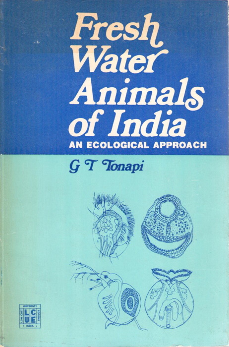 Tonapi, G.T. - Fresh Water Animals of India (An Ecological Approach)