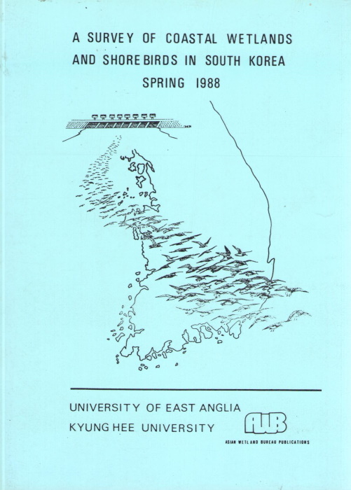 Long, A.; Poole, C.; Eldridge, M.; Won, P.-O.; ; Lee, K.-S. - A Survey of Coastal Wetlands and Shorebirds in South Korea, Spring 1988