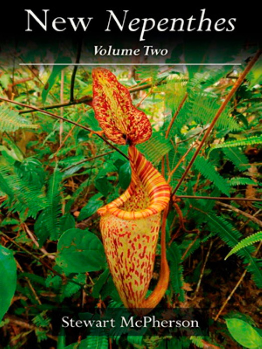 McPherson, S.; Golos, M.R. - The New Nepenthes. Vol. 2