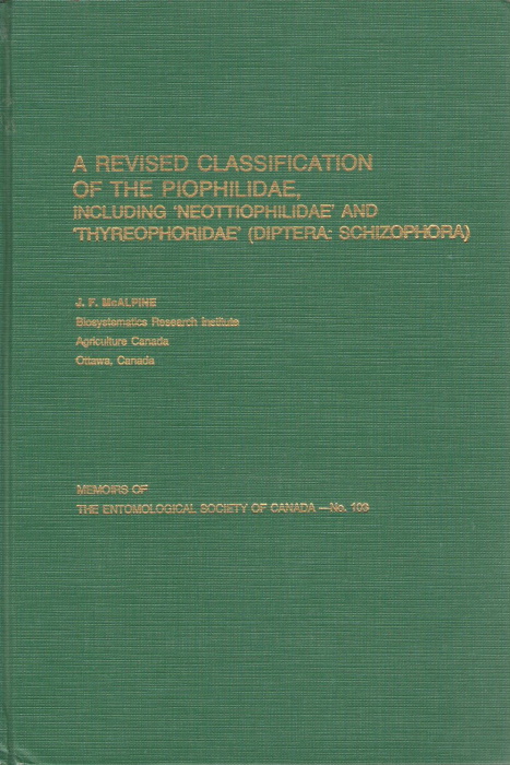 McAlpine, J. F. - A Revised Classification of the Piophilidae, Including 'Neottiophilidae' and 'Thyreophoridae' (Diptera; Schizophora)