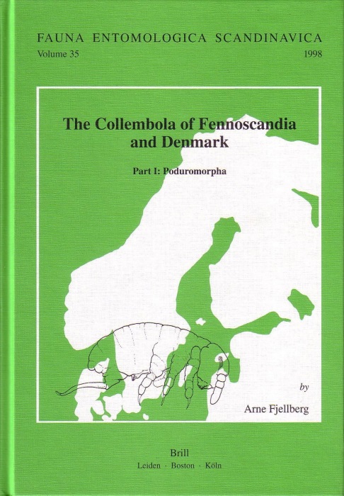 Fjellberg, A. - The Collembola of Fennoscandia and Denmark 1: Poduromorpha (Fauna Entomologica Scandinavica 35)