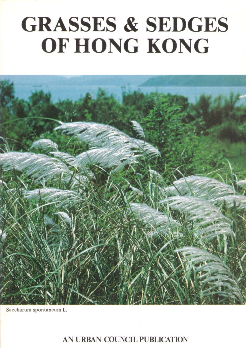 Griffiths, D.A. - Grasses & Sedges of Hong Kong