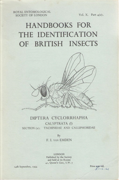 Van Emden, F.I. - Diptera Cyclorrhapha. Calyptrata (I) Section (a). Tachinidae and Calliphoridae (Handbooks for the Identification of British Insects 10/4a)
