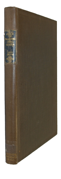 Lang, W.D.; Smith, S.; Thomas, H.D. - Index of Palaeozoic Coral Genera