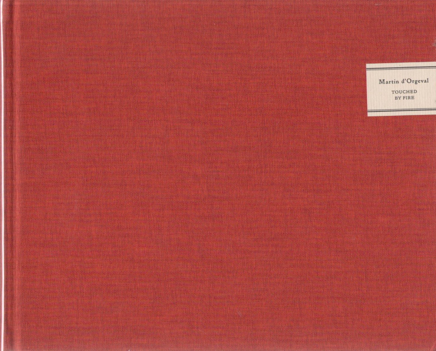 d'Orgeval, M. - Touch Par le Feu / Touched by Fire