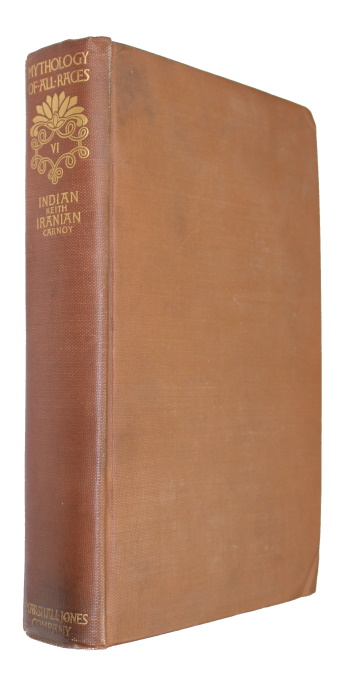 Keith, A.B.; Carnoy, A.J. - The Mythology of All Races. Vol. VI: Indian [and] Iranian