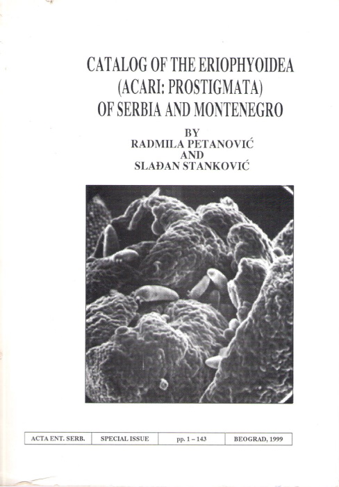 Petanovic, R.; Stankovic, S - Catalog of the Eriophyoidea (Acari; Prostigmata) of Serbia and Montenegro