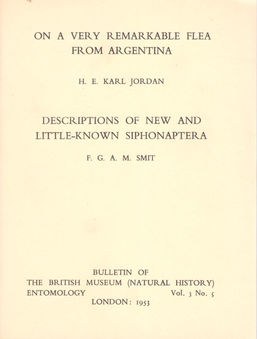 Jordan, H.E.K; Smit, F.G.A.M. - On a very remarkable flea from Argentina collected by Dr. J.M. de la Barrera / Descriptions of a new and little-known Siphonaptera