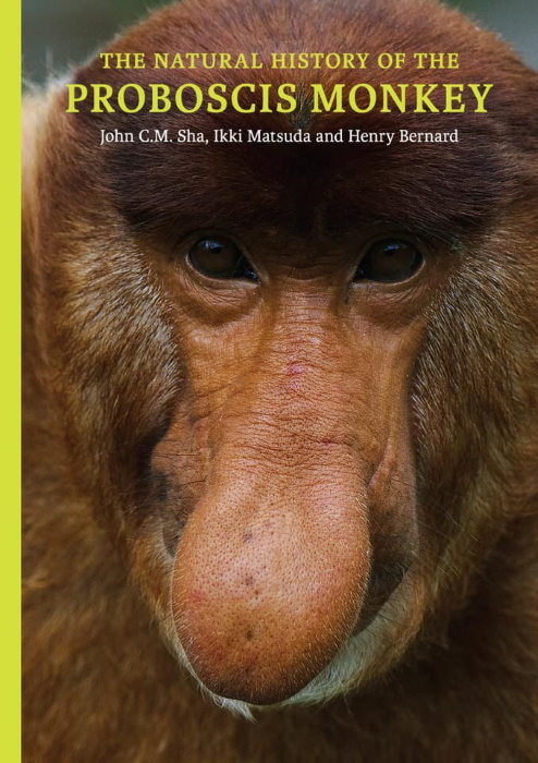 Bennett, E.L. - The Natural History of the Proboscis Monkey