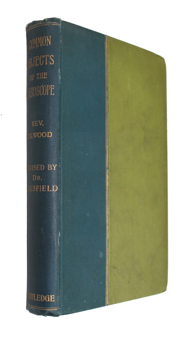 Wood, J.G.; Bousfield, E.C. - Common Objects of the Microscope