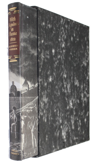 Vossler, H.A. - With Napoleon in Russia 1812: The diary of Lt H. A. Vossler, a soldier of the Grand Army 1812-1813