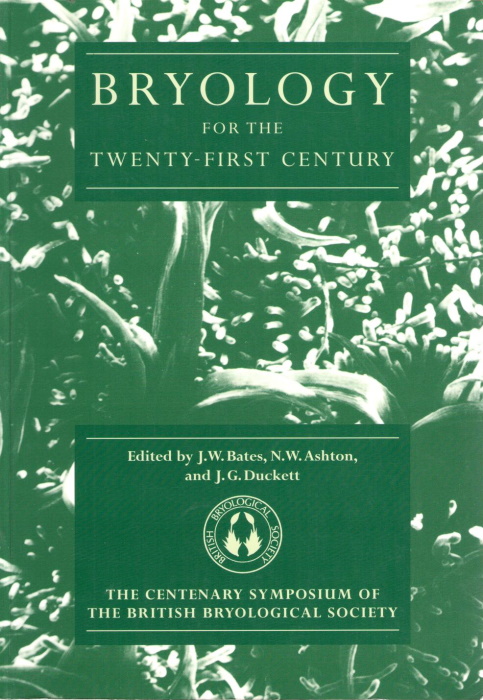 Bates, J.W.; Ashton, N.W.; Duckett, J.G. (Eds) - Bryology for the Twenty-First Century