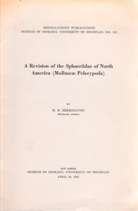 Herrington, H.B. - A Revision of the Sphaeriidae of North America (Mollusca: Pelecypoda)
