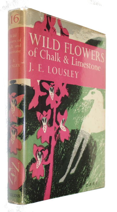 Lousley, J.E. - Wild Flowers of Chalk and Limestone (New Naturalist 16)