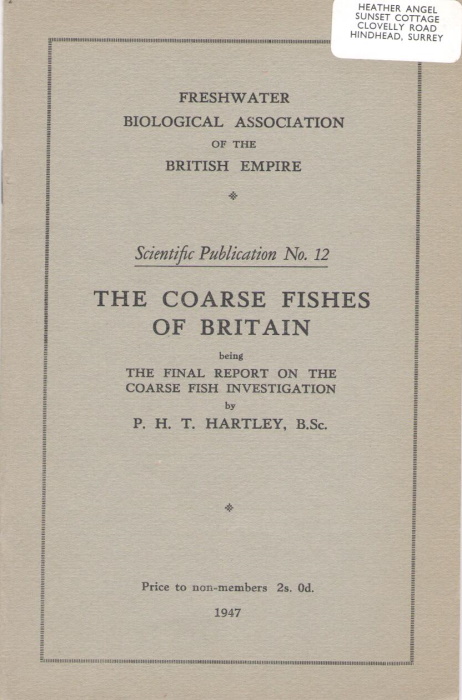 Hartley, P.H.T. - The Coarse Fishes of Britain being The Final Report on The Coarse Fish Investigation