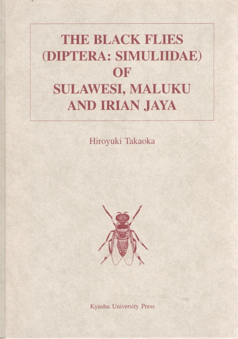 Takaoka, H. - The Black Flies (Diptera: Simuliidae) of Sulawesi, Maluku and Irian Jaya