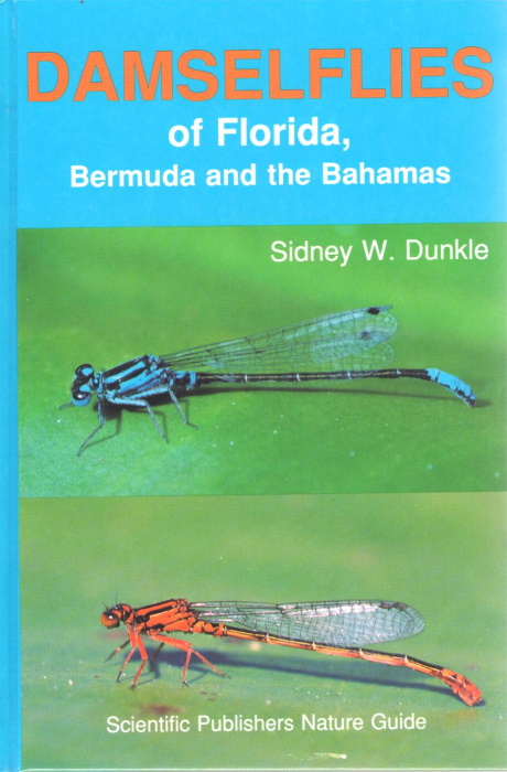 Dunkle, S.W. - Damselflies of the Florida, Bermuda and the Bahamas