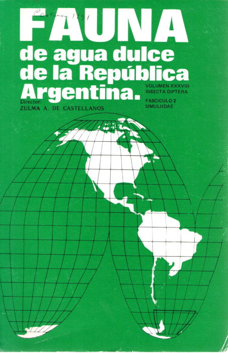 Coscarn, S. Castellanos, Z.J.A. de (Dir.) - Fauna de agua dulce de la Republica Argentina. Vol XXXVIII Insecta Diptera. Fasc. 2 Simuliidae