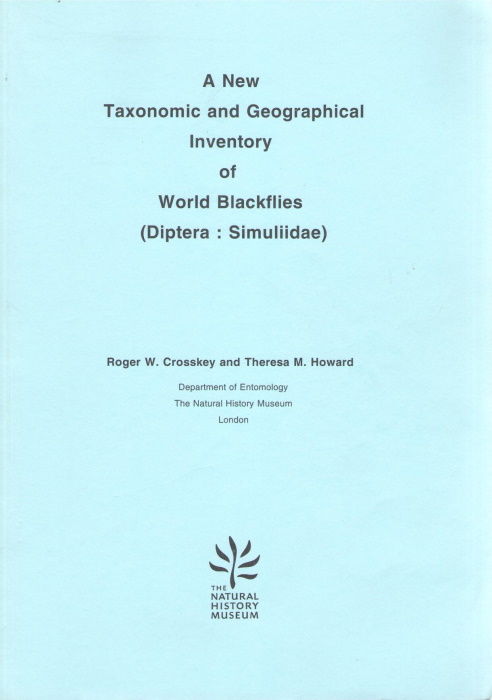 Crosskey, R.W.; Howard, T.M. - A New Taxonomic and Geographical Inventory of World Blackflies (Diptera: Simuliidae)